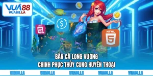 Bắn Cá Long Vương