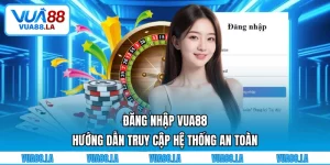 Đăng nhập VUA88